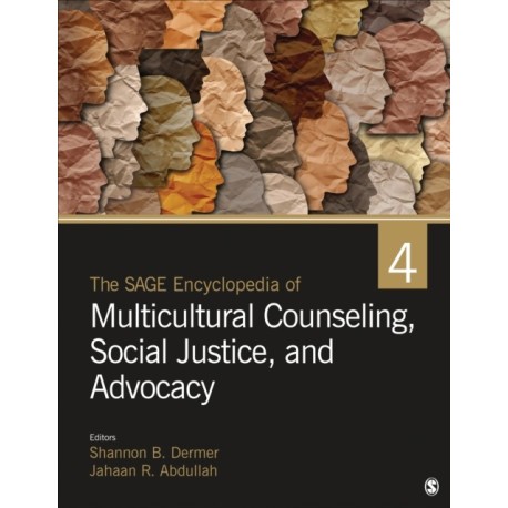 The Sage Encyclopedia of Multicultural Counseling, Social Justice, and Advocacy