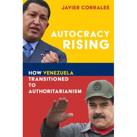 Autocracy Rising: How Venezuela Transitioned to Authoritarianism