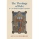 The Theology of Debt in Late Medieval English Literature