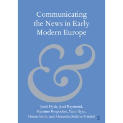 Communicating the News in Early Modern Europe