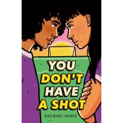 You Don't Have a Shot