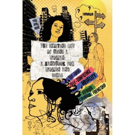 The Exciting Life of Being a Woman