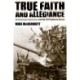 True Faith and Allegiance: An American Paratrooper and the 1972 Battle for an Loc