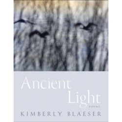 Ancient Light: Poems