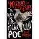 A Mystery of Mysteries: The Death and Life of Edgar Allan Poe