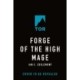 Forge of the High Mage: Path to Ascendancy, Book 4 (A Novel of the Malazan Empire)