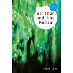Goffman and the Media