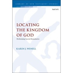 Locating the Kingdom of God: Performing Sacred Boundaries