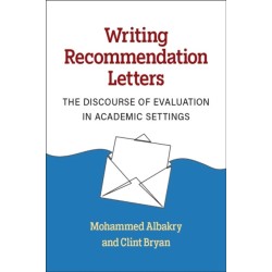 Writing Recommendation Letters: The Discourse of Evaluation in Academic Settings