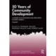 50 Years of Community Development Vol II: A History of its Evolution and Application in North America