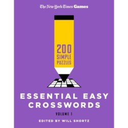 New York Times Games Essential Easy Crosswords Volume 1: 200 Simple Puzzles