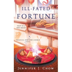 Ill-Fated Fortune: A Magical Fortune Cookie Novel