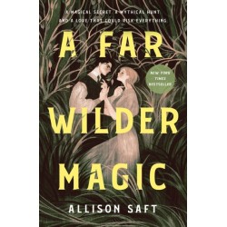 A Far Wilder Magic