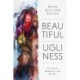 Beautiful Ugliness: Christianity, Modernity, and the Arts