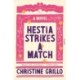 Hestia Strikes a Match: A Novel