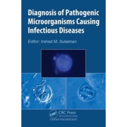 Diagnosis of Pathogenic Microorganisms Causing Infectious Diseases