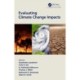 Evaluating Climate Change Impacts
