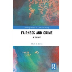 Fairness and Crime: A Theory
