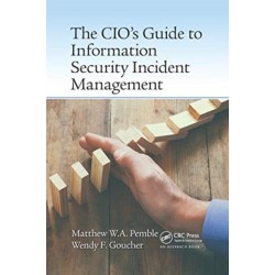 The CIO’s Guide to Information Security Incident Management