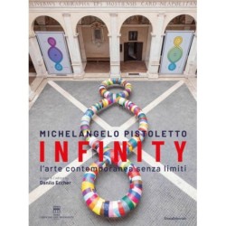 Michelangelo Pistoletto: Infinity. Contemporary art without limits