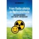 From Radio-phobia to Radio-euphoria: Low Radiation Doses: Safe, Useful, and Necessary