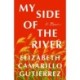 My Side of the River: A Memoir