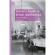 Women's Health in Britain and America: Texts and Contexts