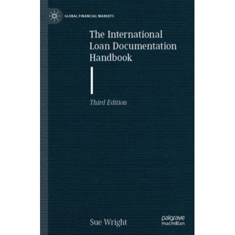 The International Loan Documentation Handbook