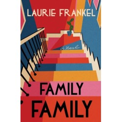Family Family: A Novel