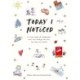 Today I Noticed: A Little Book of Mindfulness that Will Change the Way You See the World