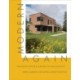 Modern, Again: The Benda House & Garden in Chicagoland