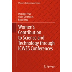 Women’s Contribution to Science and Technology through ICWES Conferences