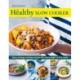 The Healthy Slow Cooker: Easy, energy-saving recipes for every night of the week