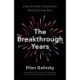 The Breakthrough Years: A New Scientific Framework for Raising Thriving Teens