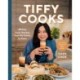 Tiffy Cooks: 88 Easy Asian Recipes from My Family to Yours