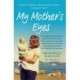 My Mother's Eyes