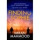 Finding Sophie: A heartfelt, page turning thriller that shows how far parents will go for their child