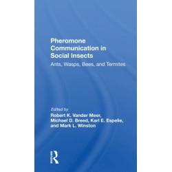 Pheromone Communication In Social Insects: Ants, Wasps, Bees, And Termites