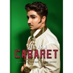 Life as a Cabaret: A Modern Portrait