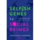 Selfish Genes to Social Beings: A Cooperative History of Life
