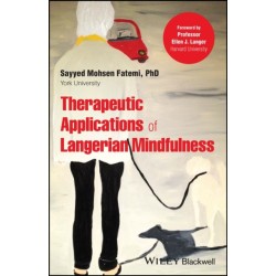 Therapeutic Applications of Langerian Mindfulness