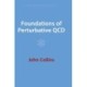 Foundations of Perturbative QCD