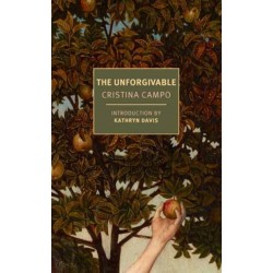 The Unforgivable: And Other Writings