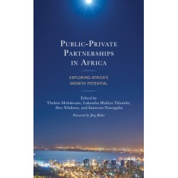 Public-Private Partnerships in Africa: Exploring Africa's Growth Potential