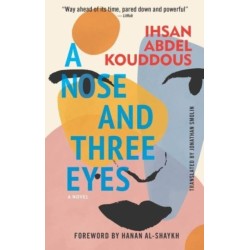 A Nose and Three Eyes: A Novel