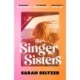 The Singer Sisters: An escapist family drama full of glamour and secrets