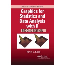 Graphics for Statistics and Data Analysis with R: Graphics for Statistics and Data Analysis with R