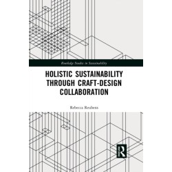 Holistic Sustainability Through Craft-Design Collaboration