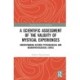 A Scientific Assessment of the Validity of Mystical Experiences: Understanding Altered Psychological and Neurophysiological States