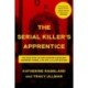 The Serial Killer's Apprentice